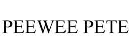 PEEWEE PETE trademark