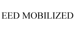 EED MOBILIZED trademark