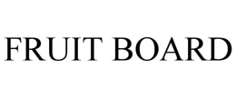 FRUIT BOARD trademark
