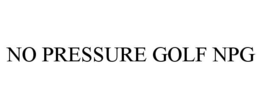 NO PRESSURE GOLF NPG trademark