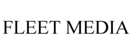 FLEET MEDIA trademark