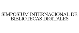 SIMPOSIUM INTERNACIONAL DE BIBLIOTECAS DIGITALES trademark