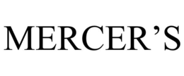 MERCER'S trademark