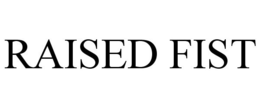 RAISED FIST trademark
