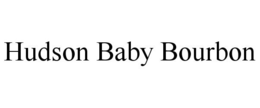 HUDSON BABY BOURBON trademark