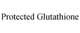 PROTECTED GLUTATHIONE trademark