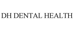 DH DENTAL HEALTH trademark