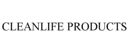 CLEANLIFE PRODUCTS trademark