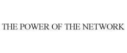 THE POWER OF THE NETWORK trademark
