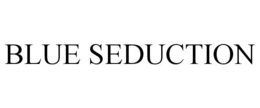BLUE SEDUCTION trademark