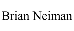 BRIAN NEIMAN trademark