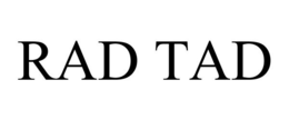 RAD TAD trademark