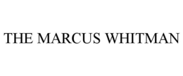 THE MARCUS WHITMAN trademark
