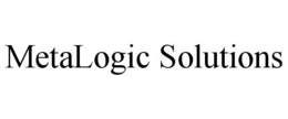 METALOGIC SOLUTIONS trademark