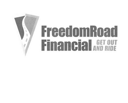 FREEDOMROAD FINANCIAL GET OUT AND RIDE trademark