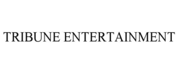 TRIBUNE ENTERTAINMENT trademark