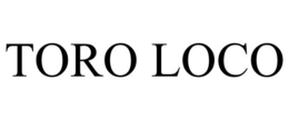 TORO LOCO trademark