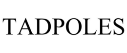 TADPOLES trademark