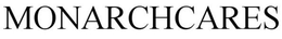 MONARCHCARES trademark