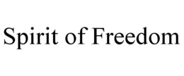 SPIRIT OF FREEDOM trademark