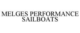 MELGES PERFORMANCE SAILBOATS trademark