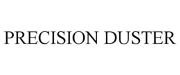 PRECISION DUSTER trademark