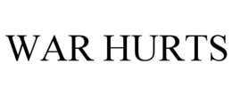 WAR HURTS trademark
