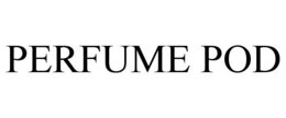 PERFUME POD trademark