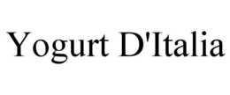 YOGURT D'ITALIA trademark