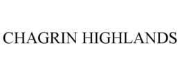 CHAGRIN HIGHLANDS trademark