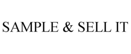 SAMPLE & SELL IT trademark