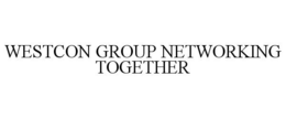 WESTCON GROUP NETWORKING TOGETHER trademark
