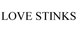 LOVE STINKS trademark