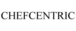 CHEFCENTRIC trademark