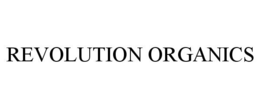 REVOLUTION ORGANICS trademark