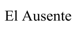 EL AUSENTE trademark