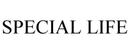 SPECIAL LIFE trademark