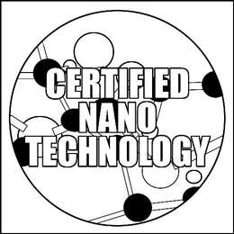 CERTIFIED NANO TECHNOLOGY trademark