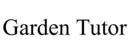 GARDEN TUTOR trademark