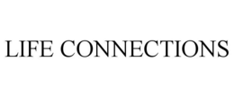LIFE CONNECTIONS trademark