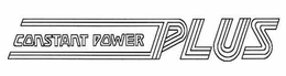 CONSTANT POWER PLUS trademark