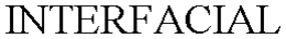 INTERFACIAL trademark
