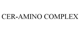 CER-AMINO COMPLEX trademark