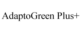 ADAPTOGREEN PLUS+ trademark