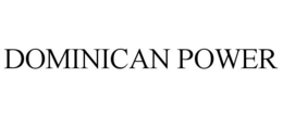 DOMINICAN POWER trademark