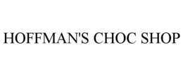 HOFFMAN'S CHOC SHOP trademark