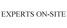EXPERTS ON-SITE trademark