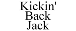 KICKIN' BACK JACK trademark
