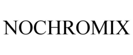 NOCHROMIX trademark