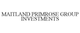 MAITLAND PRIMROSE GROUP INVESTMENTS trademark